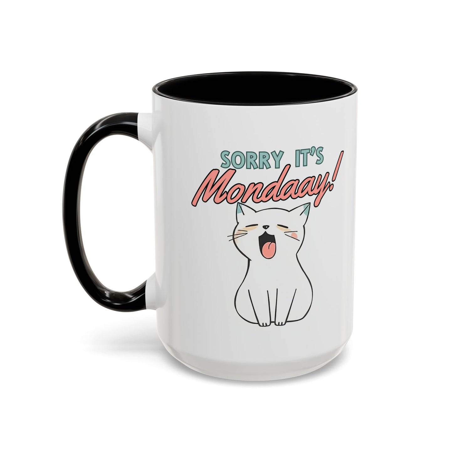 Playful Cat Coffee Mug - "Sorry It's Monday!" - Perfect for Cat Lovers