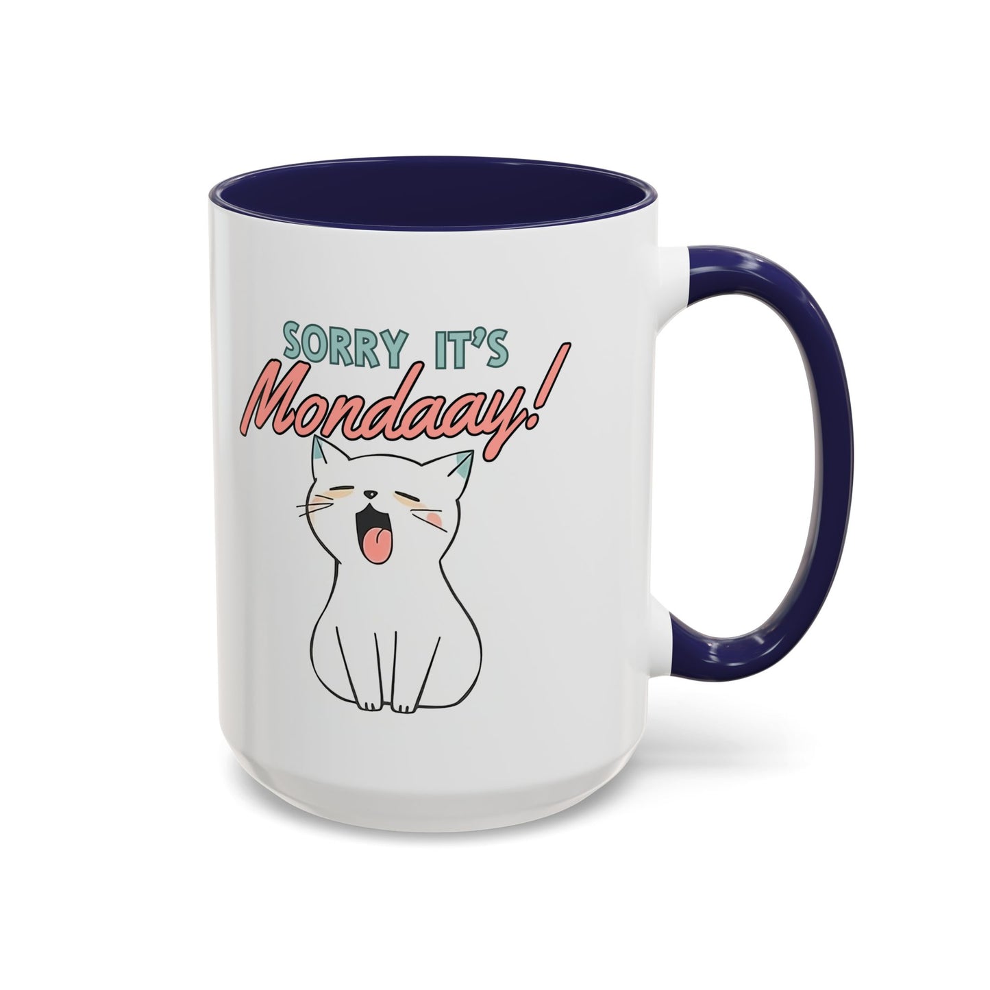 Playful Cat Coffee Mug - "Sorry It's Monday!" - Perfect for Cat Lovers