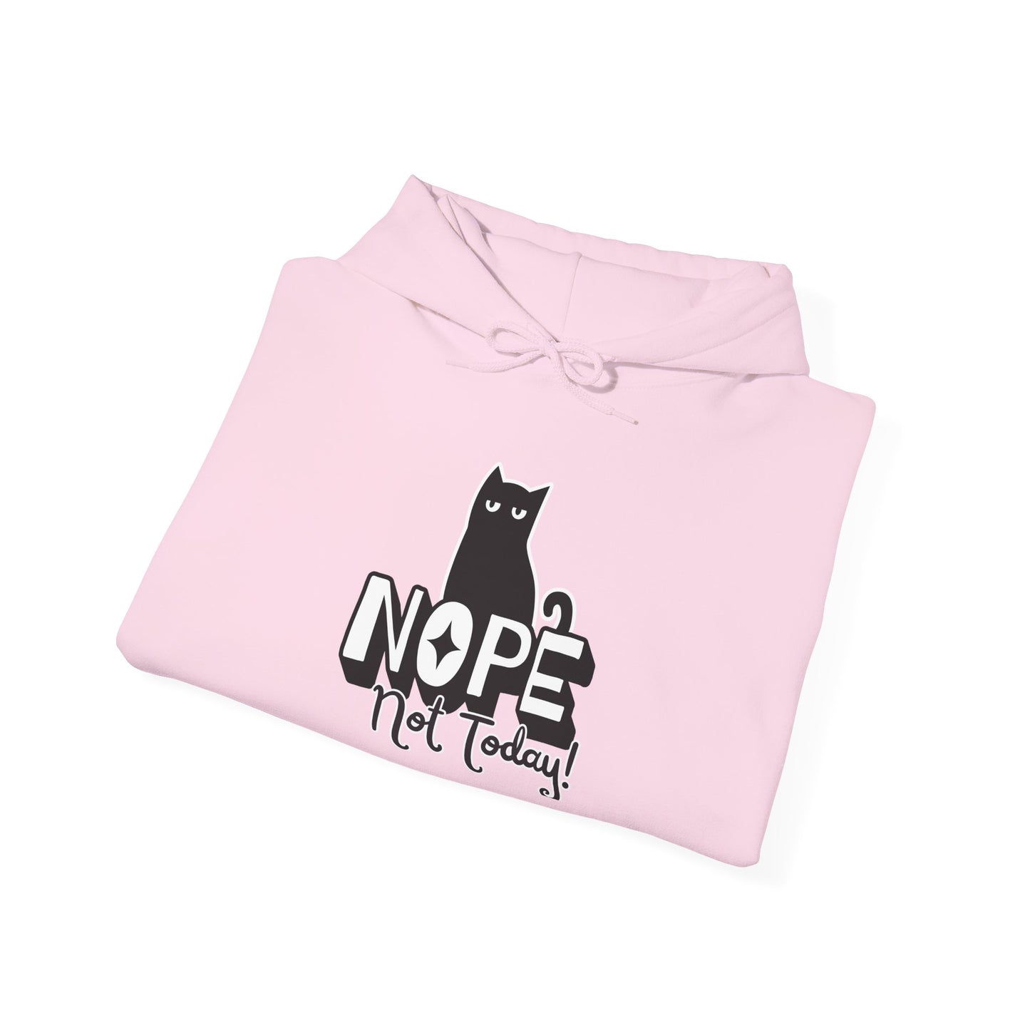 Funny Cat Hoodie - 'NOPE Not Today!' Unisex Heavy Blend Sweatshirt