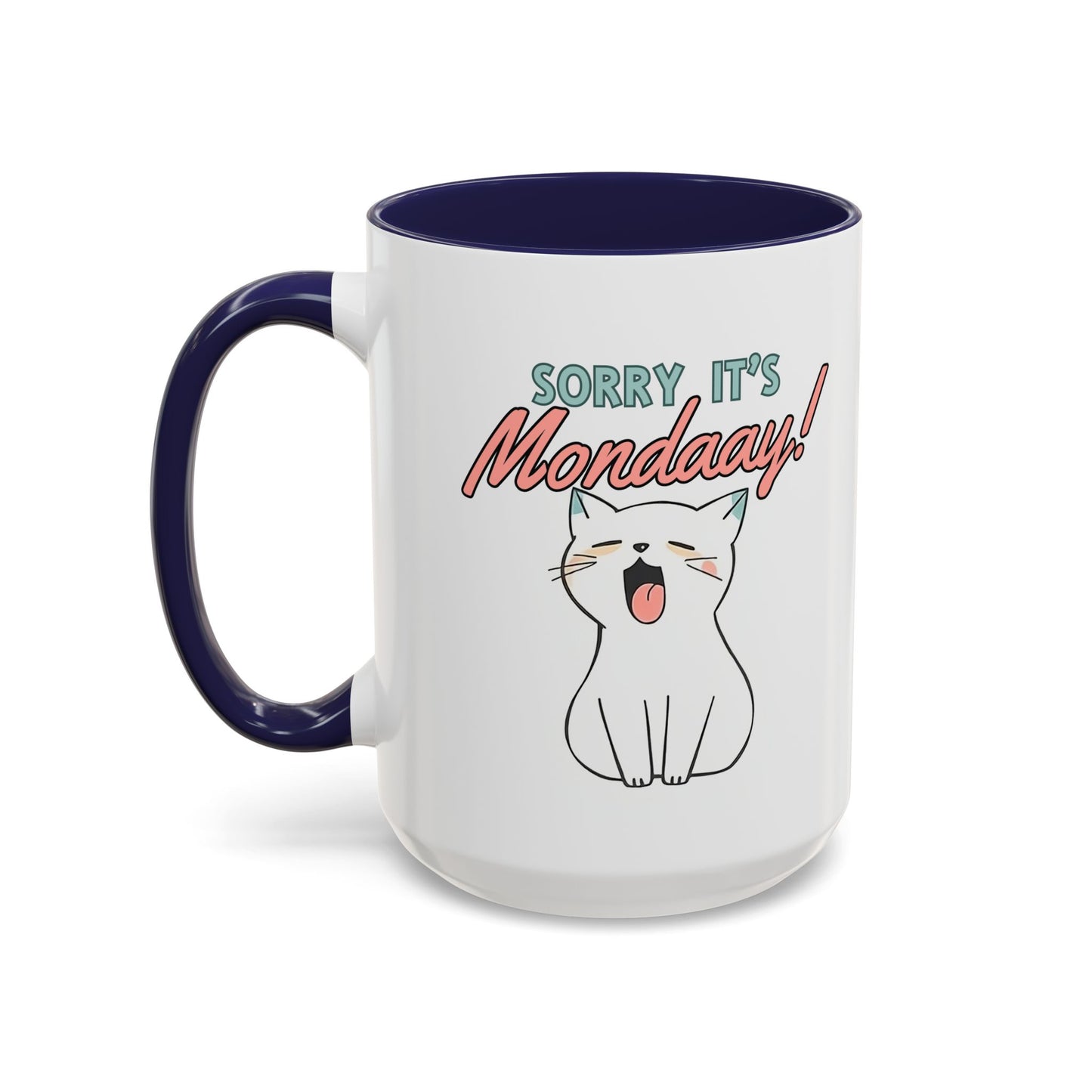 Playful Cat Coffee Mug - "Sorry It's Monday!" - Perfect for Cat Lovers