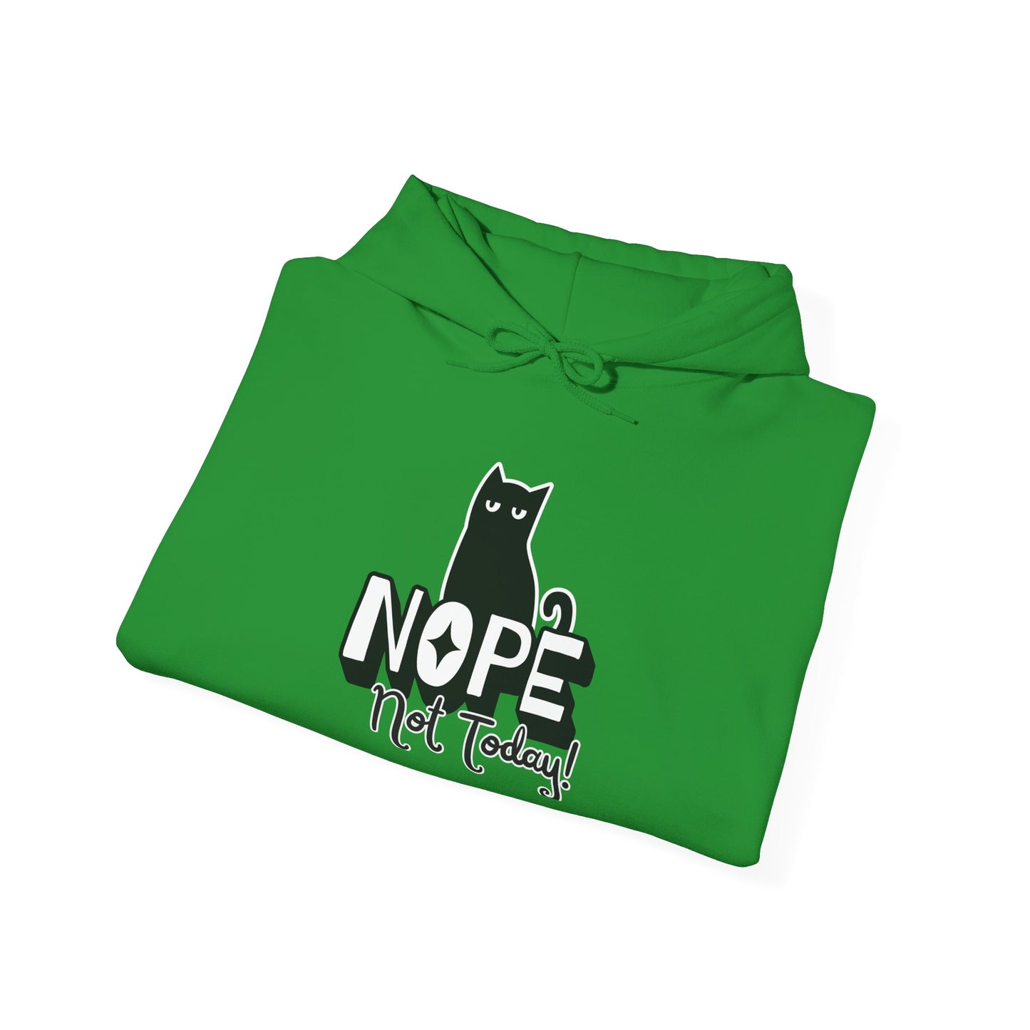 Funny Cat Hoodie - 'NOPE Not Today!' Unisex Heavy Blend Sweatshirt