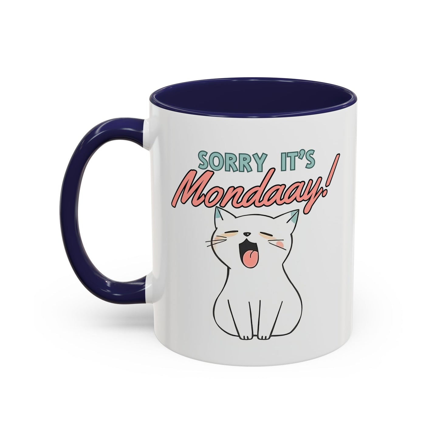 Playful Cat Coffee Mug - "Sorry It's Monday!" - Perfect for Cat Lovers